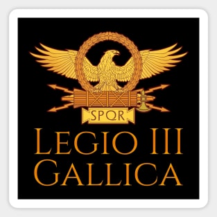 Legio III Gallica - Ancient Roman Legion - SPQR Aquila Magnet